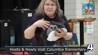Hoots and Howls Visit Columbia Elementary - 5-21-19