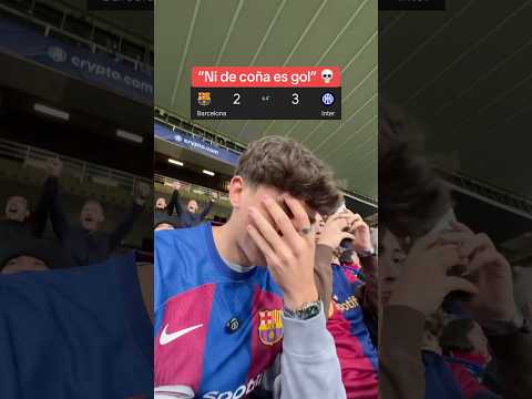 💀El INTER MARCA GOL al BARÇA por MI CULPA 2-3 🥲 #futbol