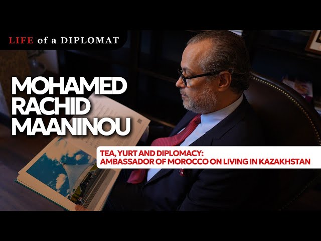 Tea, yurt and diplomacy: Ambassador of Morocco on living in Kazakhstan
