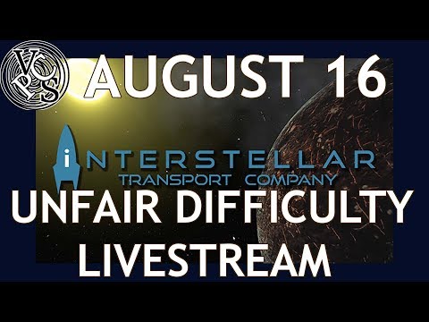 Interstellar Transport Company Live! Launch Day - Unfair Difficulty