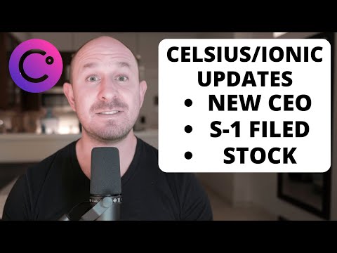 Celsius & Ionic Stock Updates: New CEO, SEC Filing & Future Payouts