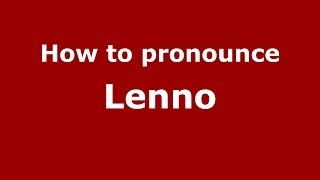 How to pronounce Lenno