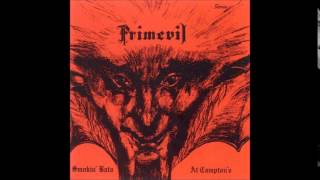 Primevil - Smokin' Bats At Campton's (FULL ALBUM)