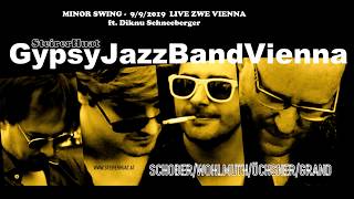 MINOR SWING  - GypsyJazzSteirerHuat - LIVE ZWE -  ft. Diknu Schneeberger