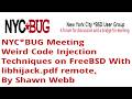 NYC BUG March 2026 Weird Code Injection Techniques On FreeBSD With Libhijack Pdf Remote Shawn Webb