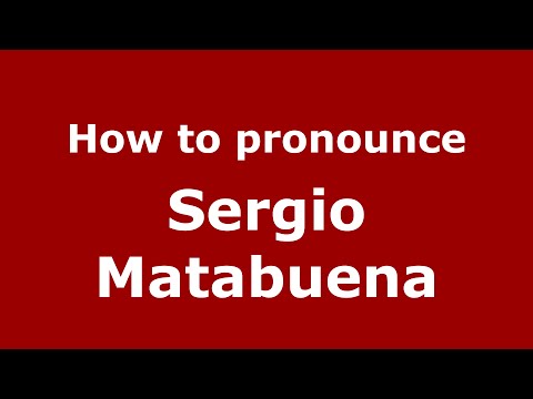 How to pronounce Sergio Matabuena (Spain/Spanish) - PronounceNames.com