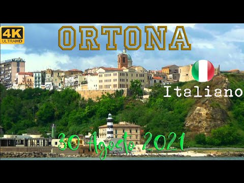[4K] Ortona, Abruzzo, Italia