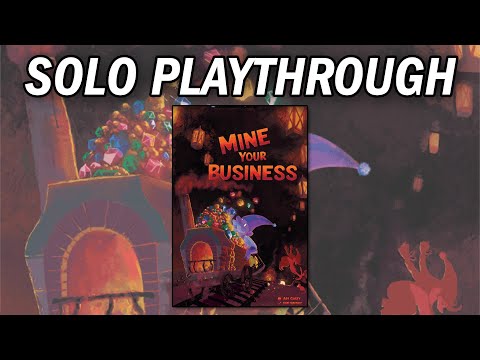 Mine Your Business - Solo Playthrough