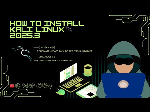 How to Install Kali Linux Version 2025.3