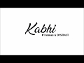 F1rstman Kabhi Ft DYSTINCT Official Lyric Audio