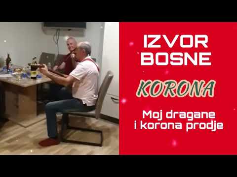IZVOR BOSNE // Korona (  N O V O ) 2021.