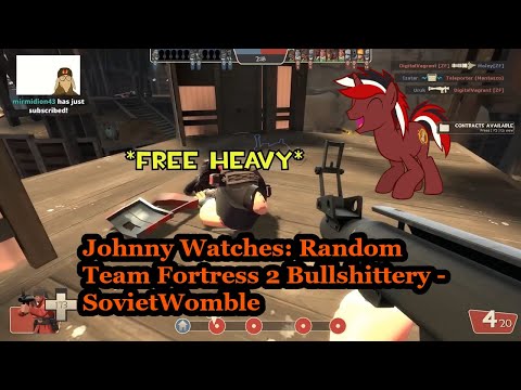 Johnny Watches: Random Team Fortress 2 Bullshittery - SovietWomble (Blind Commentary)