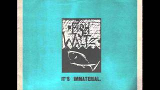 It's Immaterial - The Better Idea - Fish Waltz