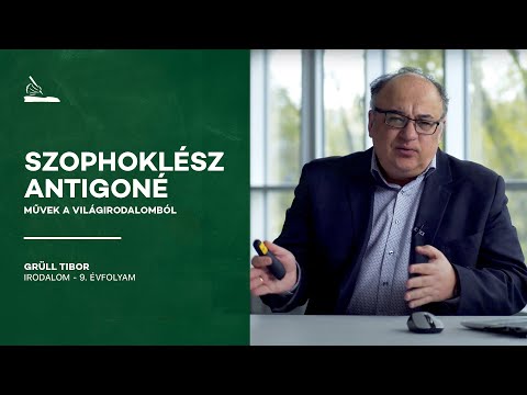 Művek a világirodalomból: Szophoklész Antigoné | Grüll Tibor