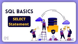 SQL Basics 1/10: SELECT Statement for All and Multiple Columns 