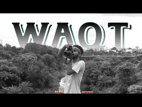 ALEX | WAQT | OFFICIAL LYRICS VIDEO | 2K23