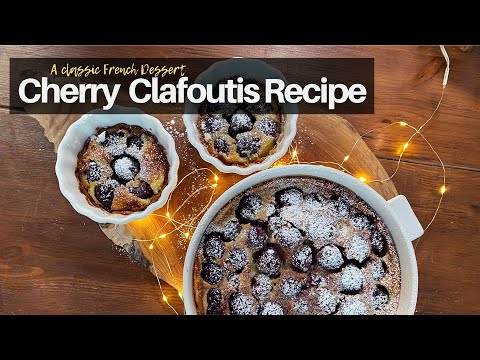 Cherry Clafoutis | The easiest dessert to prepare!