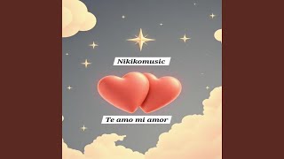 Download lagu Te amo mi amor mp3