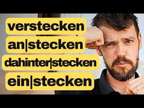 Der kann viel einstecken! | 4 Verben mit -stecken | Deutsch lernen B1/B2