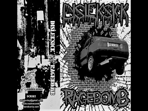 DISLEKSICK / RAGEBOMB - Split Tape (2015) [Noisecore]
