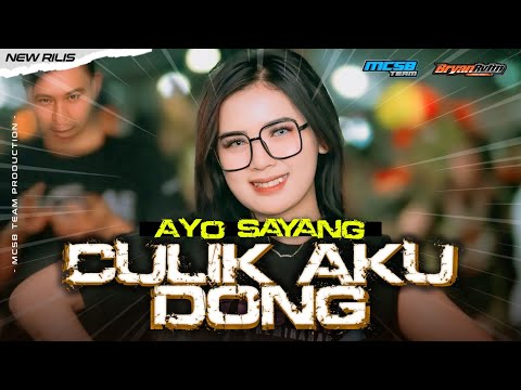 DJ AYO SAYANG CULIK AKU DONG - VIRAL TIKTOK ‼️ BY MCSB PRODUCTION