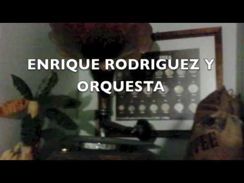 ENRIQUE RODRIGUEZ Y ORQUESTA Los Gitanitos