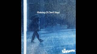 The Kowloons - Raining (It Don't Stop) video