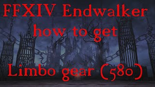 FFXIV Endwalker how to get Limbo gear 580