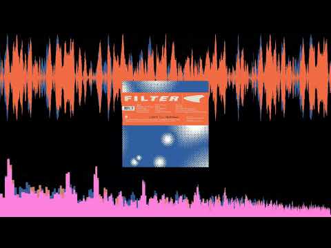Filter - 02 - Welcome To The Fold (Remastered x stevetures)