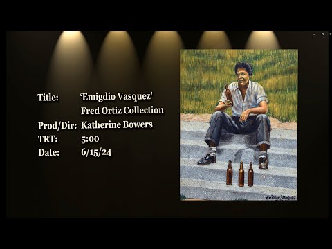 Emigdio Vasquez Fred Ortiz Collection