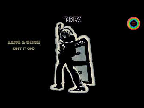 T. REX - Bang a Gong (Get It On)  (NEW Remaster)