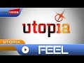 Utopia - Feel