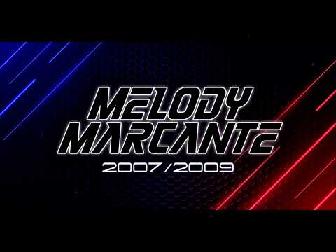 SET MELODY MARCANTE 2007 A 2009 (SÓ RELIQUIA) (SEM VINHETA)