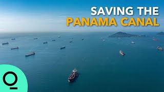 Saving the Panama Canal Will Take Years and Cost Billions, If It's Even Possible