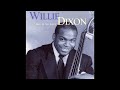 Willie Dixon- Poet of the Blues