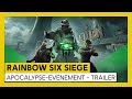 Tom Clancy’s Rainbow Six Siege - Apocalypse-evenement - Trailer