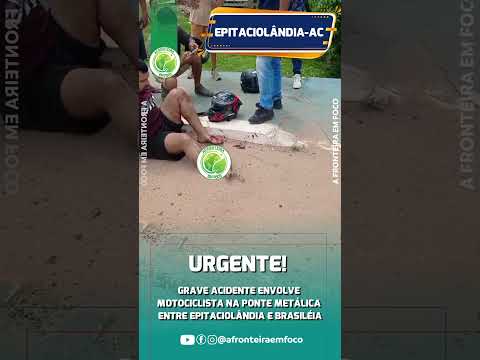 ACIDENTE NA PONTE EM EPITACIOLÂNDIA  #Epitaciolândia  #AcidenteDeTrânsito #Acre #AFrenteiraEmFoco