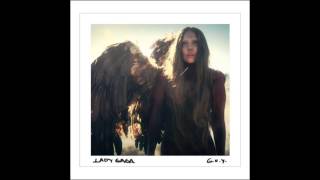Lady gaga - G.U.Y (Audio)