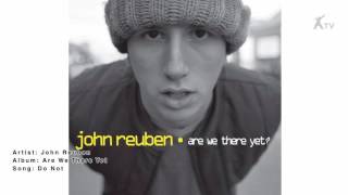 John Reuben | Do Not