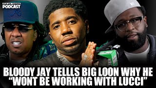 Bloody Jay Explains To Loon Why He CAN’T Stand Next to YFN Lucci Right Now