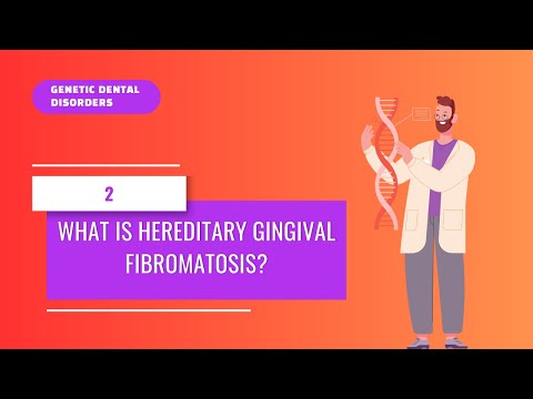 What is Hereditary Gingival Fibromatosis