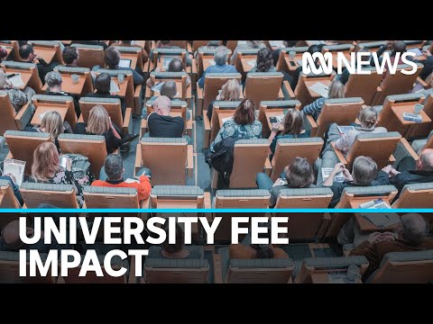 Will the university fee changes have the effect the Government hopes for? | ABC News