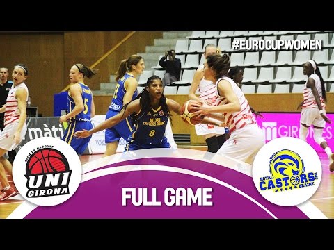 Spar Citylift Girona (ESP) v Castors Braine (BEL) - Full Game - EuroCup Women 2016/17