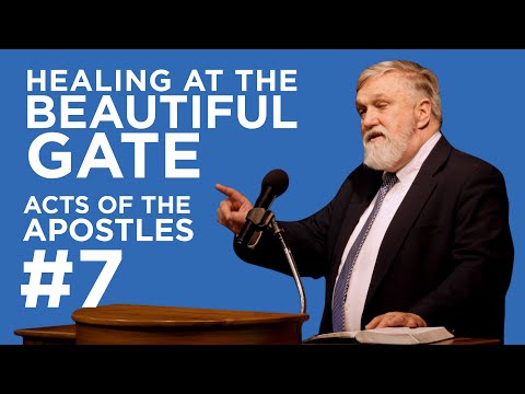 Healing At the Beautiful Gate (Acts of the Apostles #7) | Douglas Wilson