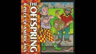 The Offspring- She's Got Issues (A Piece Of Americana)