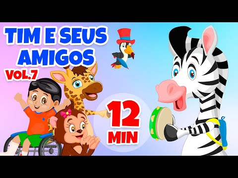 Tim e seus Amigos Vol. 7 - Giramille 12 min | Desenho Animado Musical