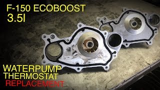 Ford F-150 3.5l Ecoboost Water Pump & Thermostat Replacement (Complete Guide)