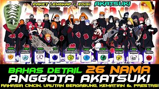 Download lagu BAHAS TUNTAS 26 NAMA ANGGOTA AKATSUKI SERTA URUTAN BERGABUNG, CINCIN RAHASIA & PRESTASI MISINYA mp3