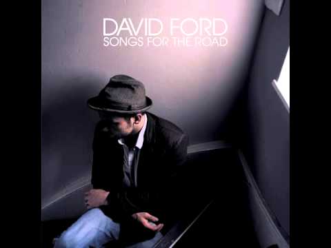 'Song For The Road' - David Ford