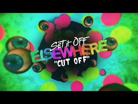 Set It Off - Cut Off